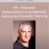 Joseph Riggio – P4 – Personal Performance & Leadership – Advanced Somatic Training