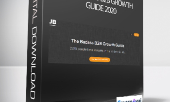 Josh Braun  - The Badass B2B Growth Guide 2020