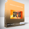 Josh Cantwell - Instant Cash Infusion