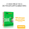 Juan Merodio - CURSO PRÁCTICO DE WHATSAPP MARKETING