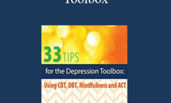 Judy Belmont - 33 Tips for the Depression Toolbox: Using CBT