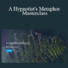 Judy Rees and Igor Ledochowski - A Hypnotist's Metaphor Masterclass