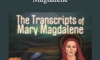 Judy Satori - Transcripts of Mary Magdalene