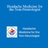 Justin Delange - Headache Medicine for the Non-Neurologist