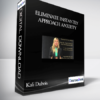 Kali Dubois – Eliminate Instantly Approach Anxiety