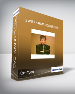 Kam Yuen - 5 Week Karma Course Part 3