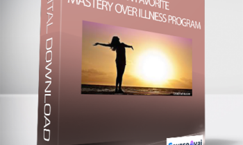 Kam Yuen - Fan Favorite: Mastery Over Illness Program
