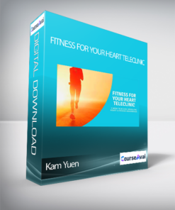 Kam Yuen - Fitness for Your Heart TeleClinic