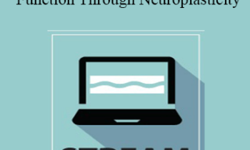 Karen Pryor - Advancing Pediatric Function Through Neuroplasticity