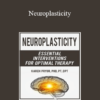 Karen Pryor - Neuroplasticity: Essential Interventions for Optimal Therapy