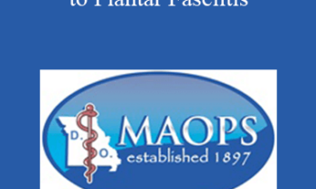 Karen Snider - Osteopathic Approach to Plantar Fasciitis