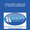 Karen Snider - Osteopathic Approach to Tension Headaches