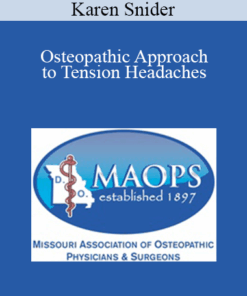 Karen Snider - Osteopathic Approach to Tension Headaches