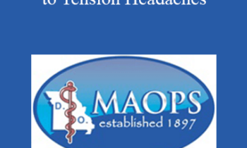 Karen Snider - Osteopathic Approach to Tension Headaches
