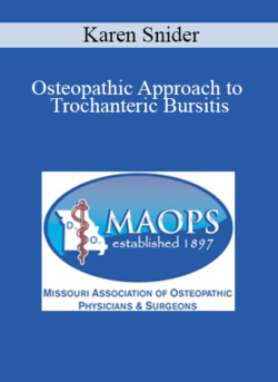 Karen Snider - Osteopathic Approach to Trochanteric Bursitis