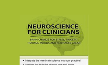 Kate Cohen-Posey - Neuroscience for Clinicians: Brain Change for Anxiety