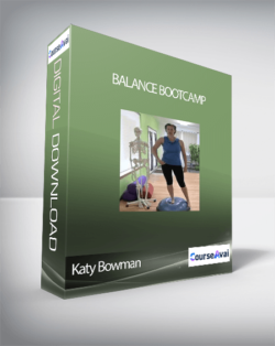 Katy Bowman - Balance Bootcamp