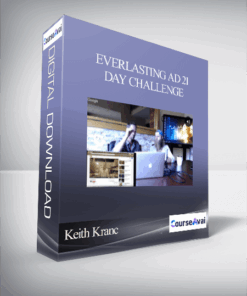 Keith Krance - Everlasting Ad 21 Day Challenge