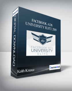 Keith Krance - Facebook Ads University Elite 2019