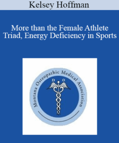 Kelsey Hoffman - More than the Female Athlete Triad
