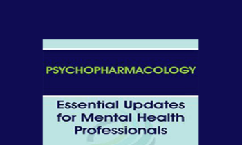 Kenneth Carter - Psychopharmacology: Essential Updates for Mental Health Professionals