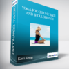 Kerri Verna - Yoga for Chronic Back and Shoulder Pain