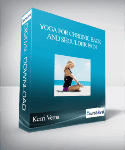 Kerri Verna - Yoga for Chronic Back and Shoulder Pain