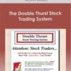 Kevin Butler - The Double Thurst Stock Trading System