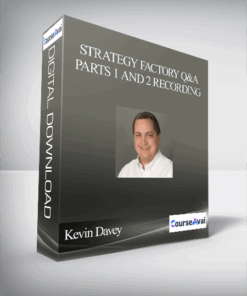 Kevin Davey – Strategy Factory Q&A Parts 1 and 2 Recording