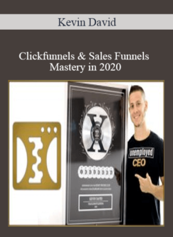 Kevin David - Clickfunnels & Sales Funnels Mastery in 2020