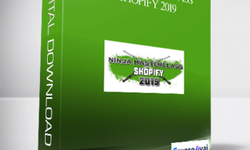 Kevin David – Ninja Masterclass Shopify 2019