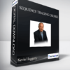 Kevin Haggerty – Sequence Trading Course