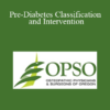 Kevin Miller - Pre-Diabetes Classification and Intervention