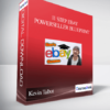 Kevin Talbot - 11 Step eBay Powerseller Blueprint