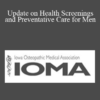 Kevin de Regnier - Update on Health Screenings and Preventative Care for Men