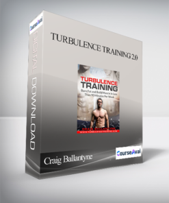 Craig Ballantyne - Turbulence Training 2.0