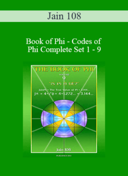 Jain 108 - Book of Phi - Codes of Phi Complete Set 1 - 9