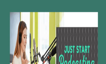 Kim Anderson – Just Start Podcasting 2021