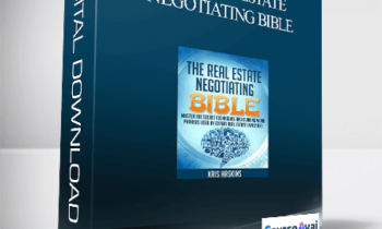 Kris Hawkins - The Real Estate Negotiating Bible