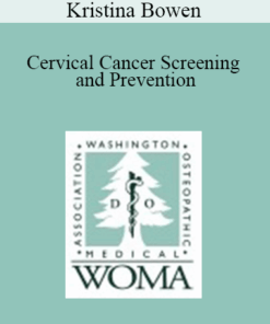 Kristina Bowen - Cervical Cancer Screening and Prevention