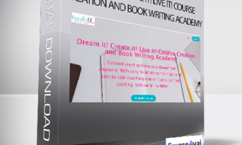 Kristy-Lea Tritz - Dream it! Create it! Live it! Course Creation and Book Writing Academy