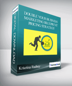 Krisztina Rudnay – Double your business – Marketing blueprint/pricing strategy
