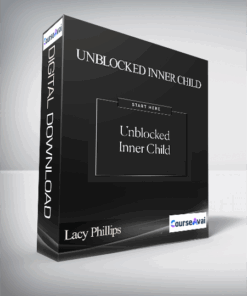 Lacy Phillips - Unblocked Inner Child