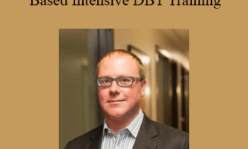 Lane Pederson - DBT Conference Practice-Based Intensive DBT Training