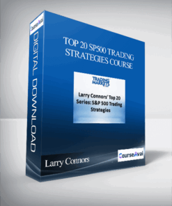Larry Connors - Top 20 SP500 Trading Strategies Course