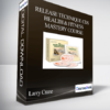 Larry Crane - Release Technique CDs - Health & Fitness Mastery Course