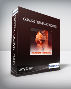 Larry Crane – Goals & Resistance Course