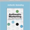 Larry Weber - Authentic Marketing