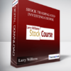 Larry Williams Stock Trading and Investing Course