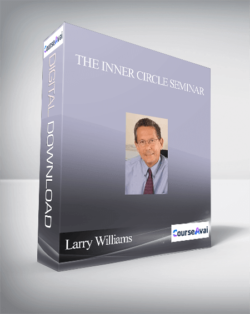 Larry Williams - The Inner Circle Seminar